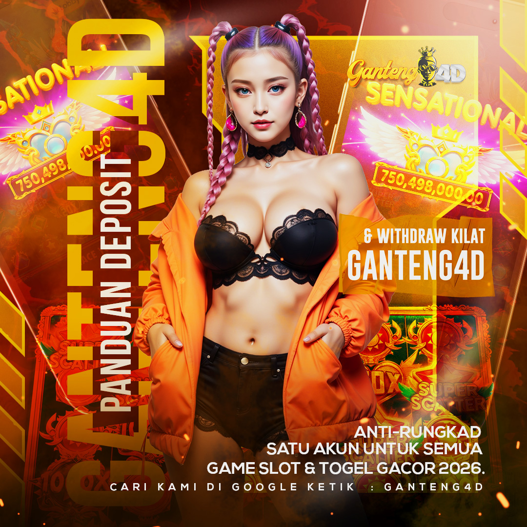 GANTENG4D - Link Alternatif Login Slot Super Cepat Dan Anti Lelet Paling Hoki